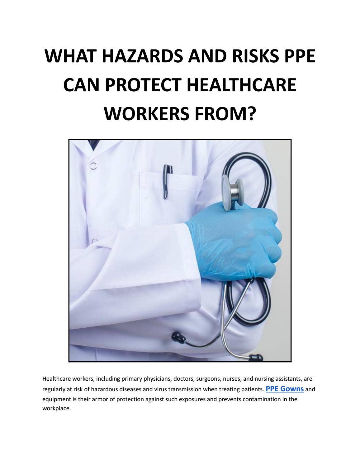 WHAT HAZARDS AND RISKS PPE CAN PROTECT HEALTHCARE WORKERS FROM? by ...
