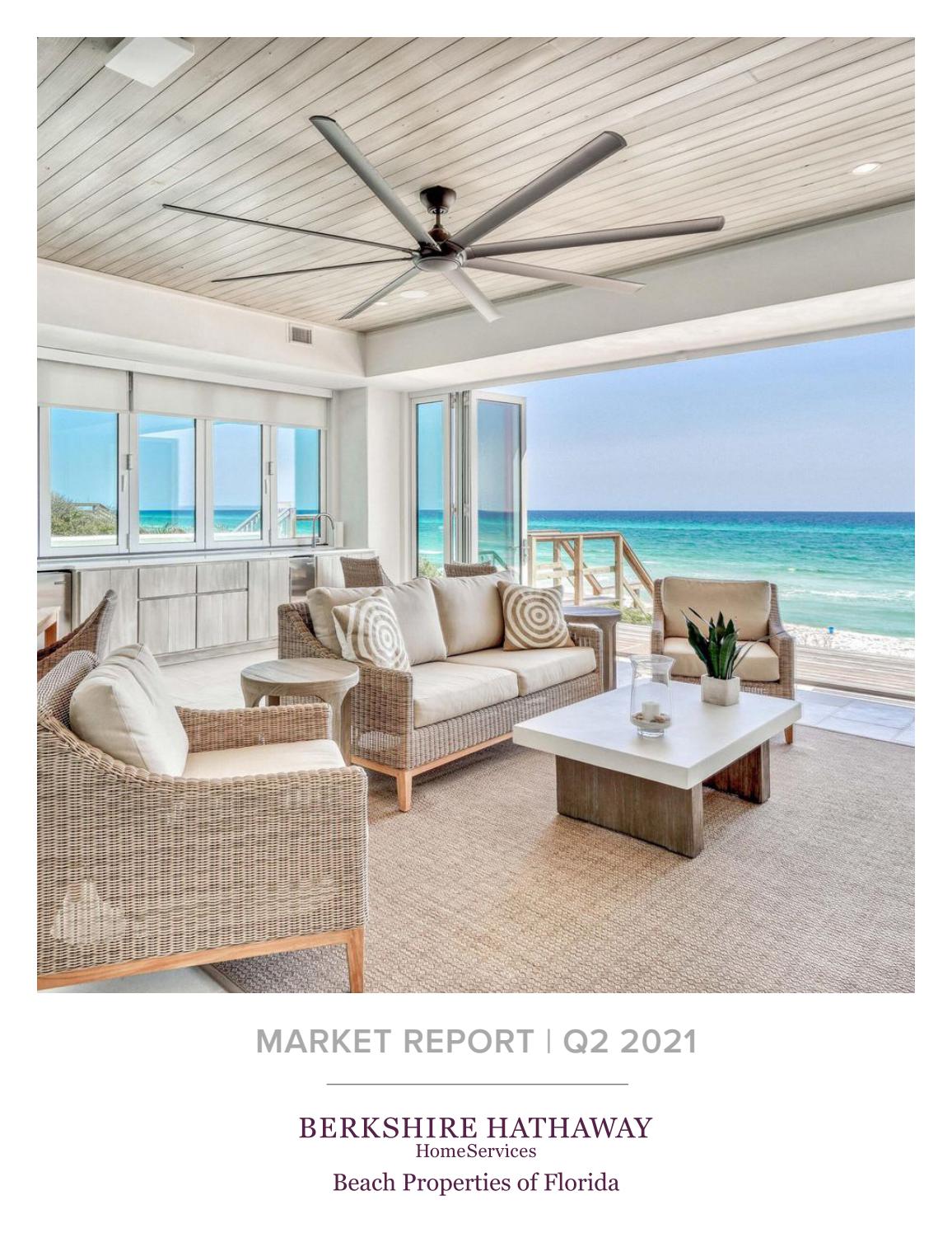 Q2 2021 30A + Destin Market Report Berkshire Hathaway HomeServices Beach Properties of