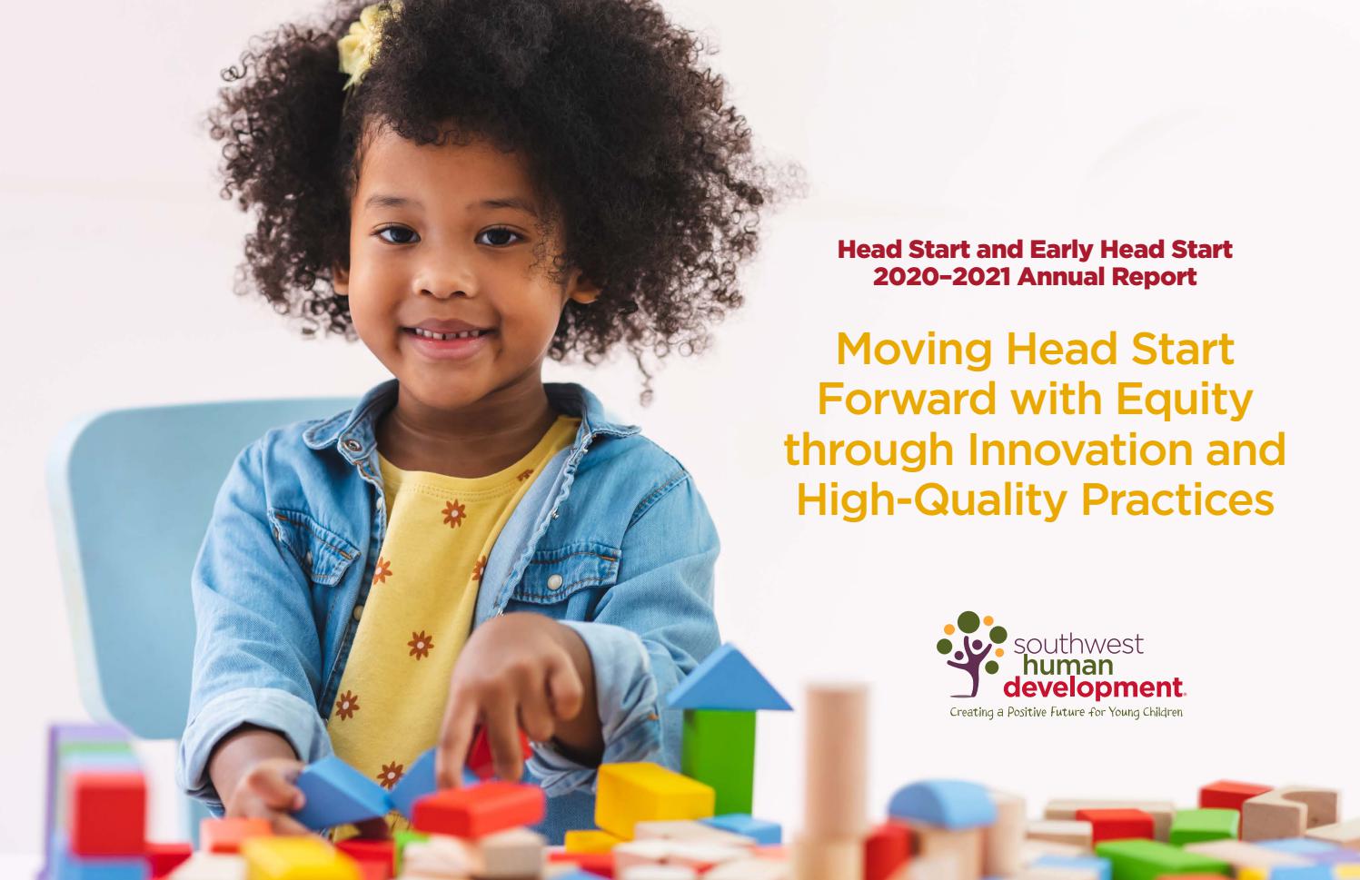 Southwest Human Development 20202021, Moving Head Start Forward with Equity by pilkad Issuu