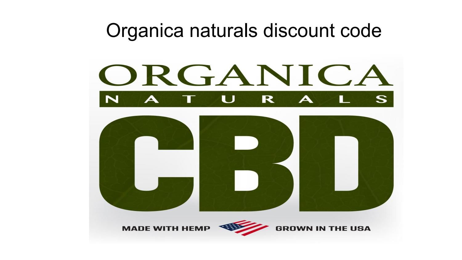 Organica naturals discount code by hardin01 Issuu
