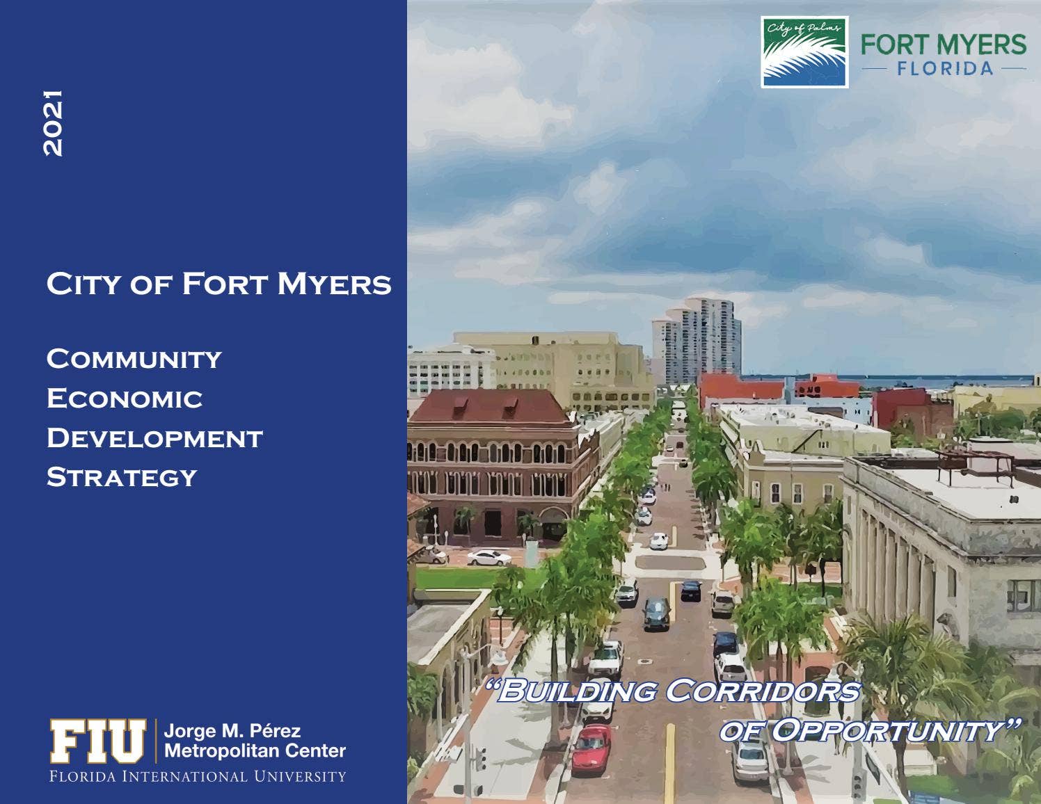 City of Fort Myers Community Economic Development Strategy by FIU Jorge ...