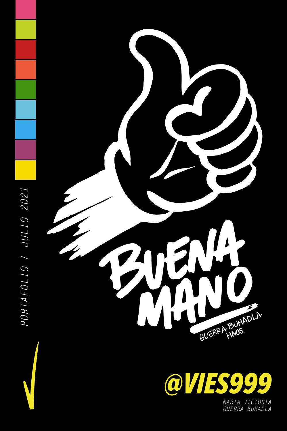 Portafolio Vies999 / Buena Mano by Buena Mano Issuu