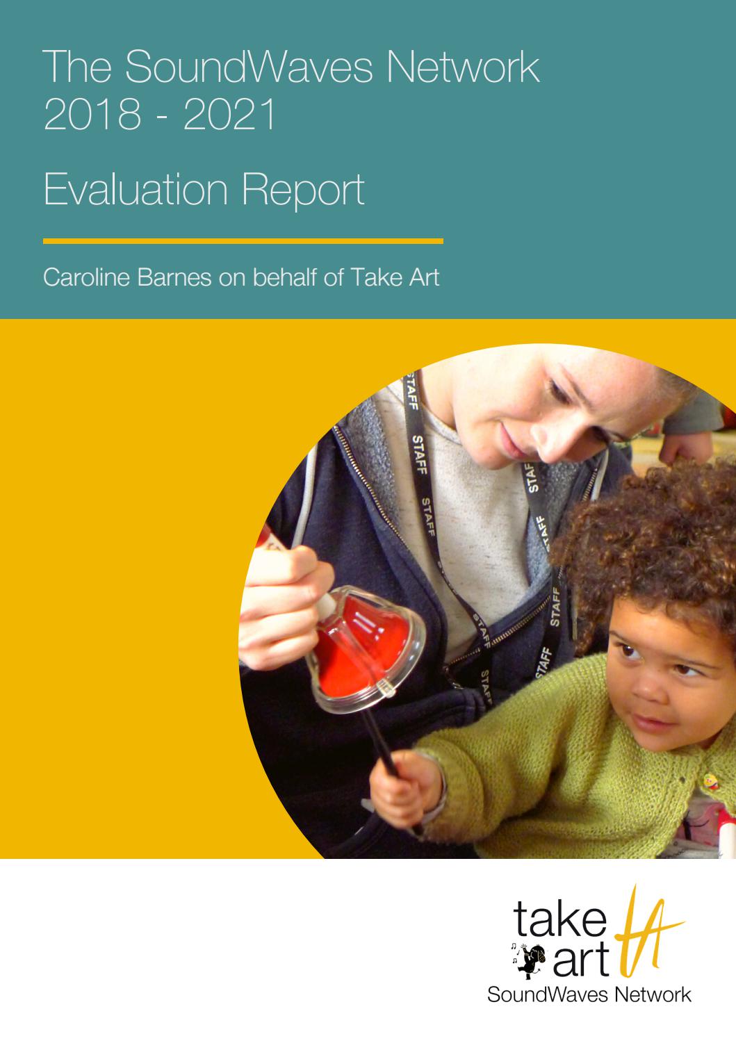 The SoundWaves Network 2018 - 2021 Evaluation Report by Take Art - Issuu