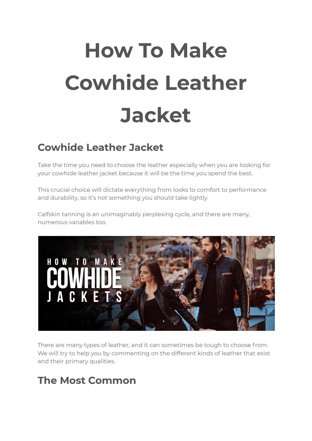 How To Make Cowhide Leather Jacket by monaljackets Issuu