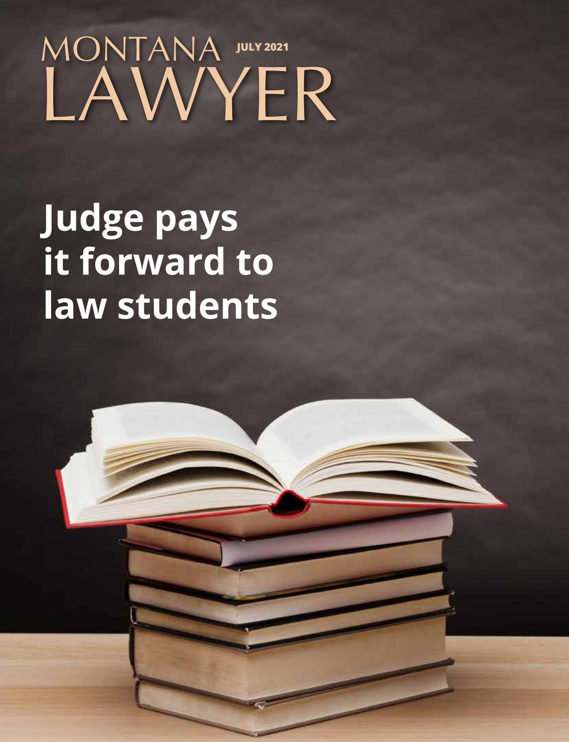 Montana Lawyer July 2021 by State Bar of Montana Issuu