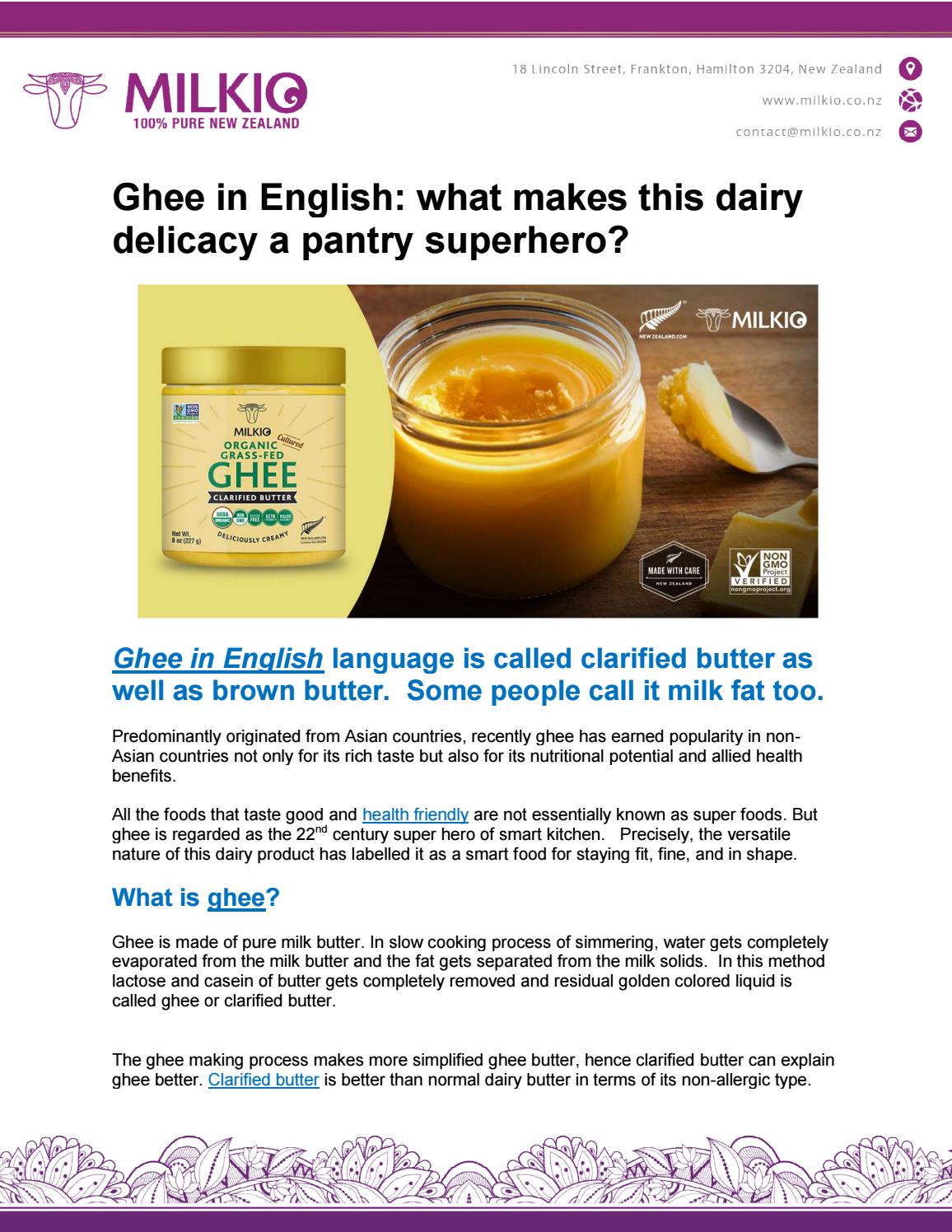 Ghee in English what makes this dairy delicacy a pantry superhero? by