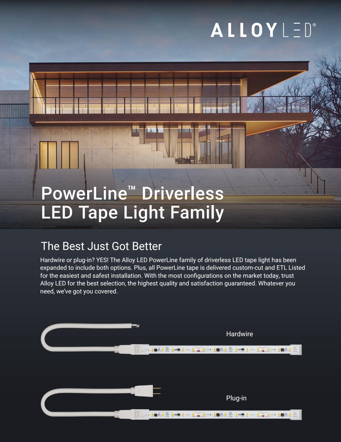 PowerLine™ Driverless LED Tape Light Family Brochure by Alloy LED Issuu