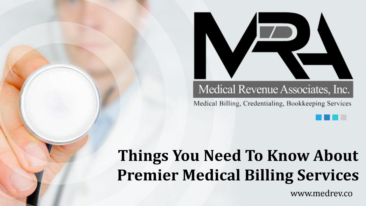 Things You Need To Know About Premier Medical Billing Services by medrevusa Issuu