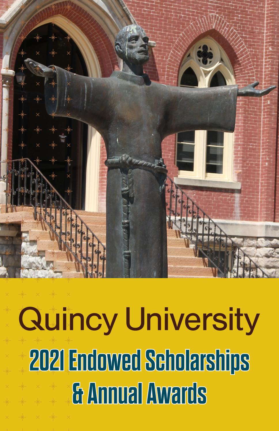 2021 Endowed Scholarships & Annual Awards by Quincy University Issuu