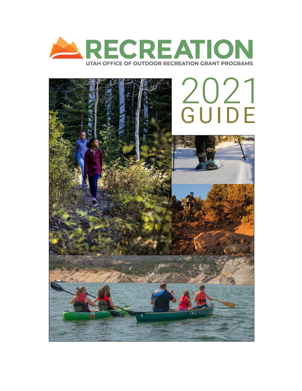 2021 Utah Office of Outdoor Recreation Grant Programs Guide by Utah