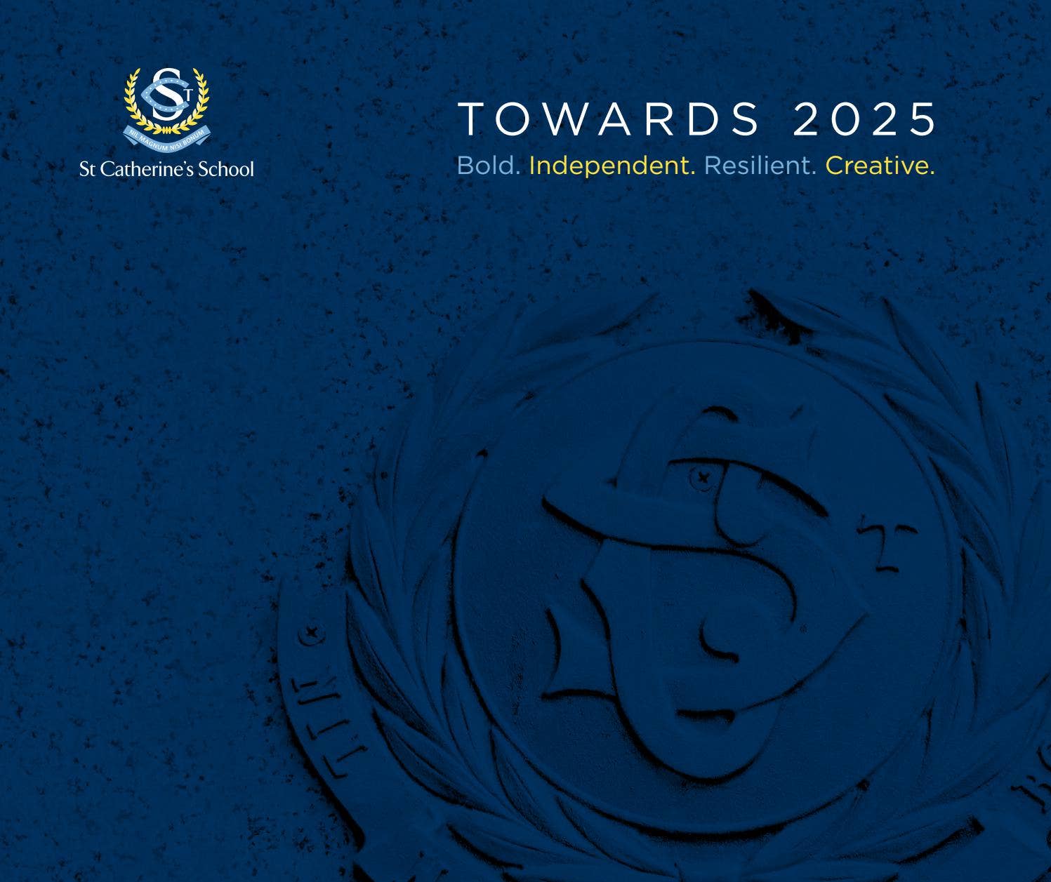 Towards 2025 by St Catherine's School - Issuu