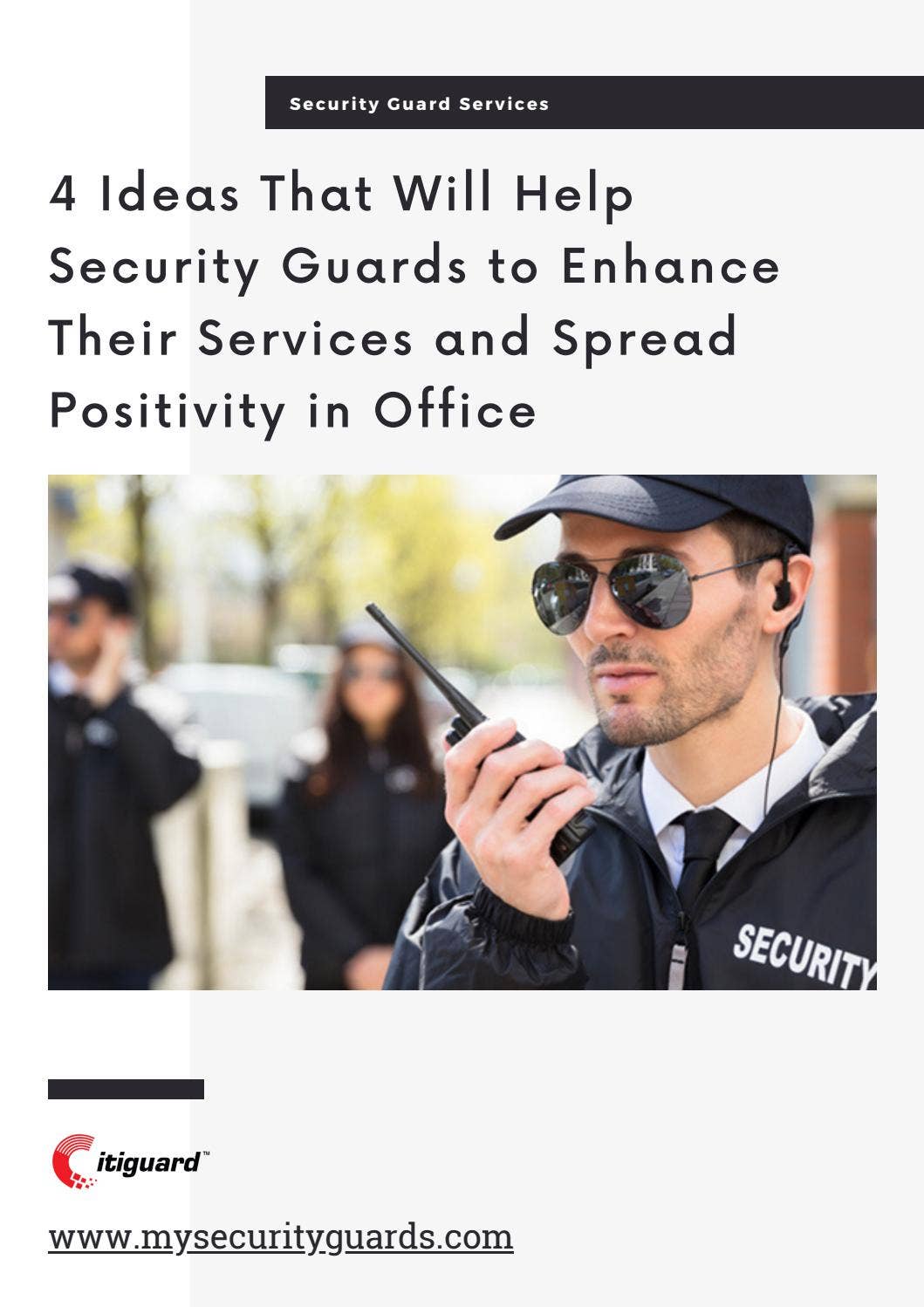 4 ideas that will help security guards to enhance their services and ...