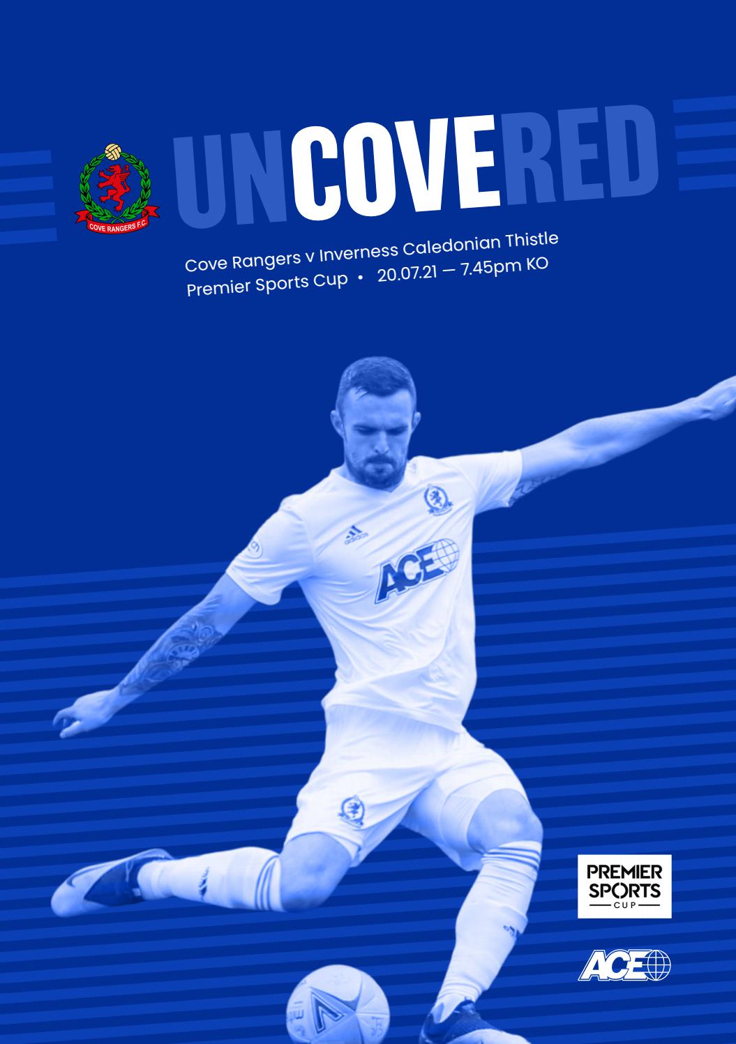UNCOVERED — Cove Rangers v Inverness Caledonian Thistle 20.07.21 by