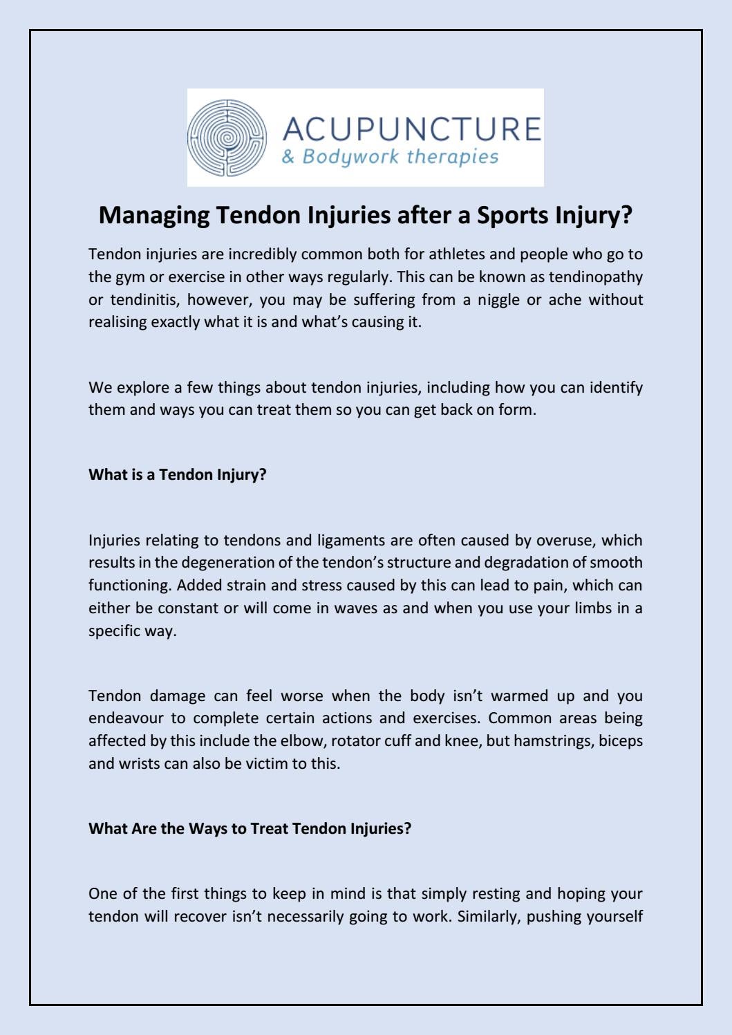 Managing Tendon Injuries after a Sports Injury? by acubodyltd Issuu