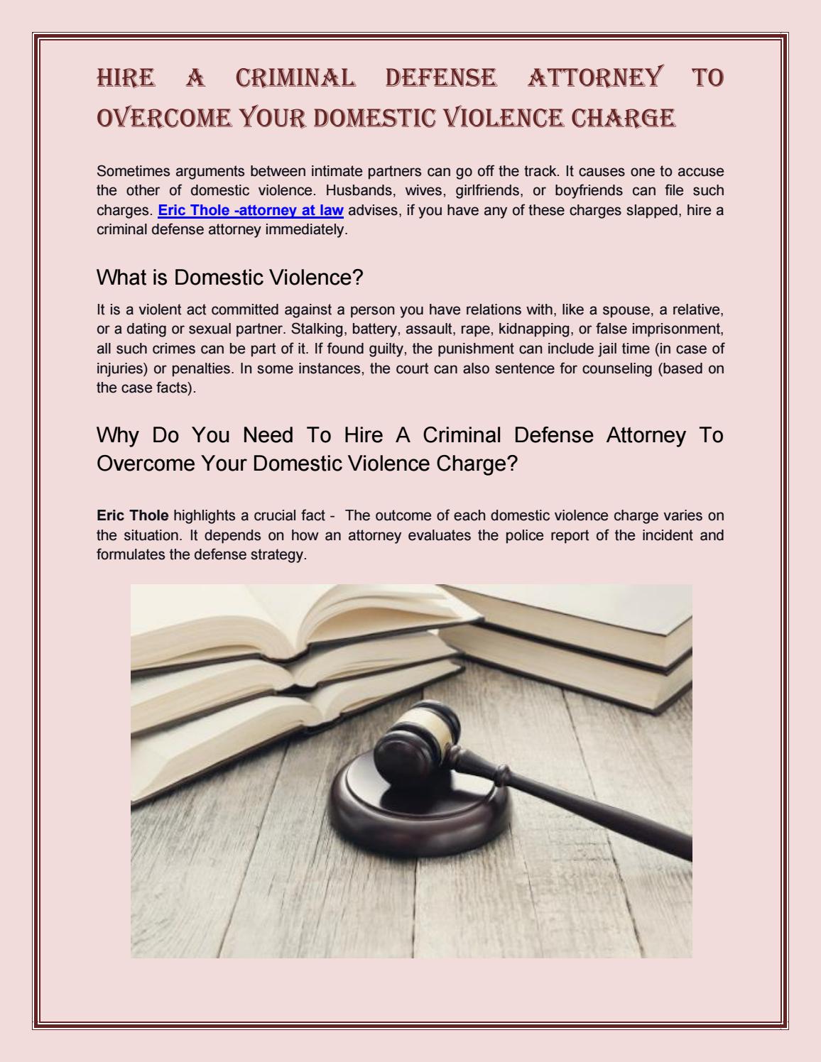 Hire a Criminal Defense Attorney to Overcome Your 