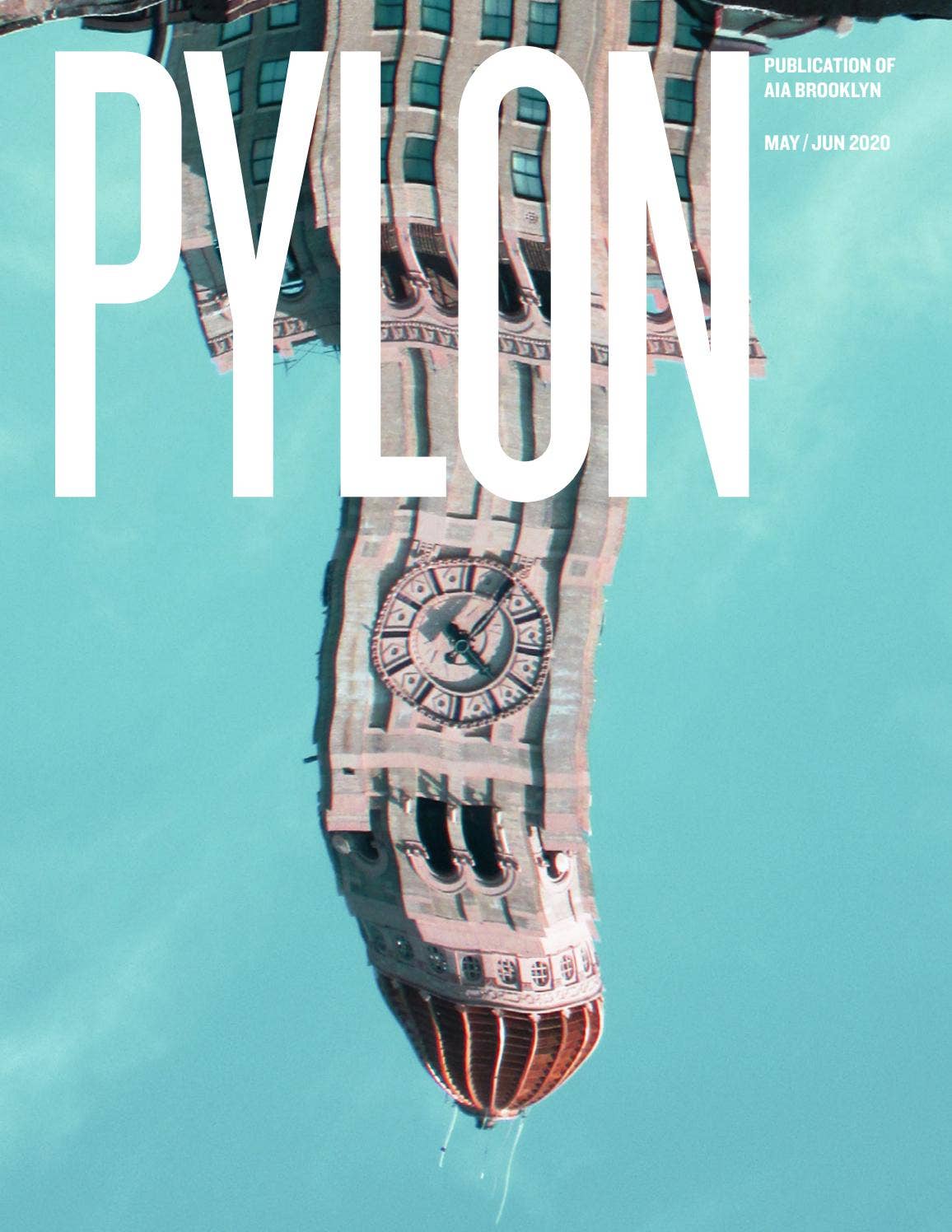 Pylon Bea PYLON: MAY|JUNE ISSUE by AIA Brooklyn - Issuu