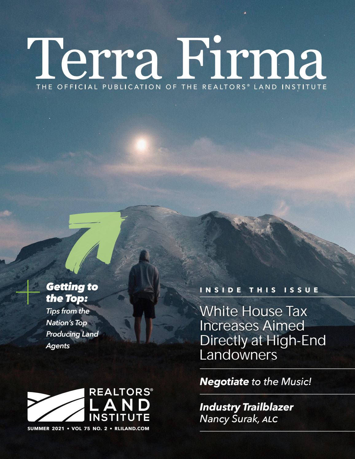Terra Firma Magazine Summer 2021 by REALTORS® Land Institute Issuu