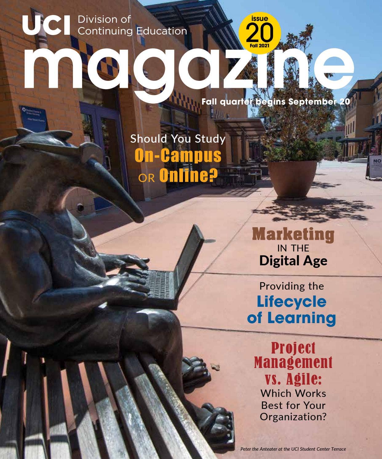 UCI Division of Continuing Education Magazine. Issue 20 Fall 2021. by
