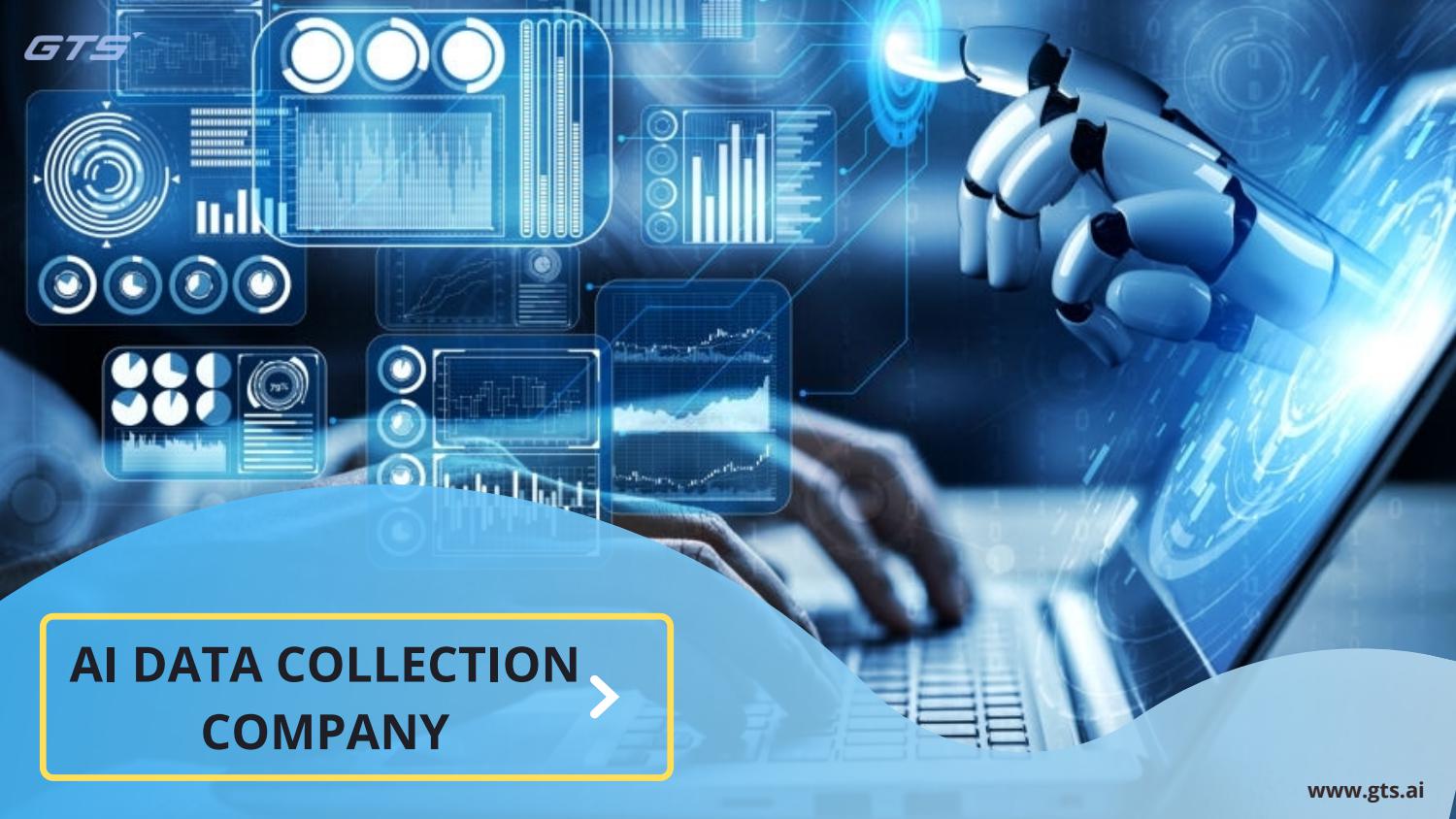best-ai-data-collection-company-by-global-technology-solutions-issuu