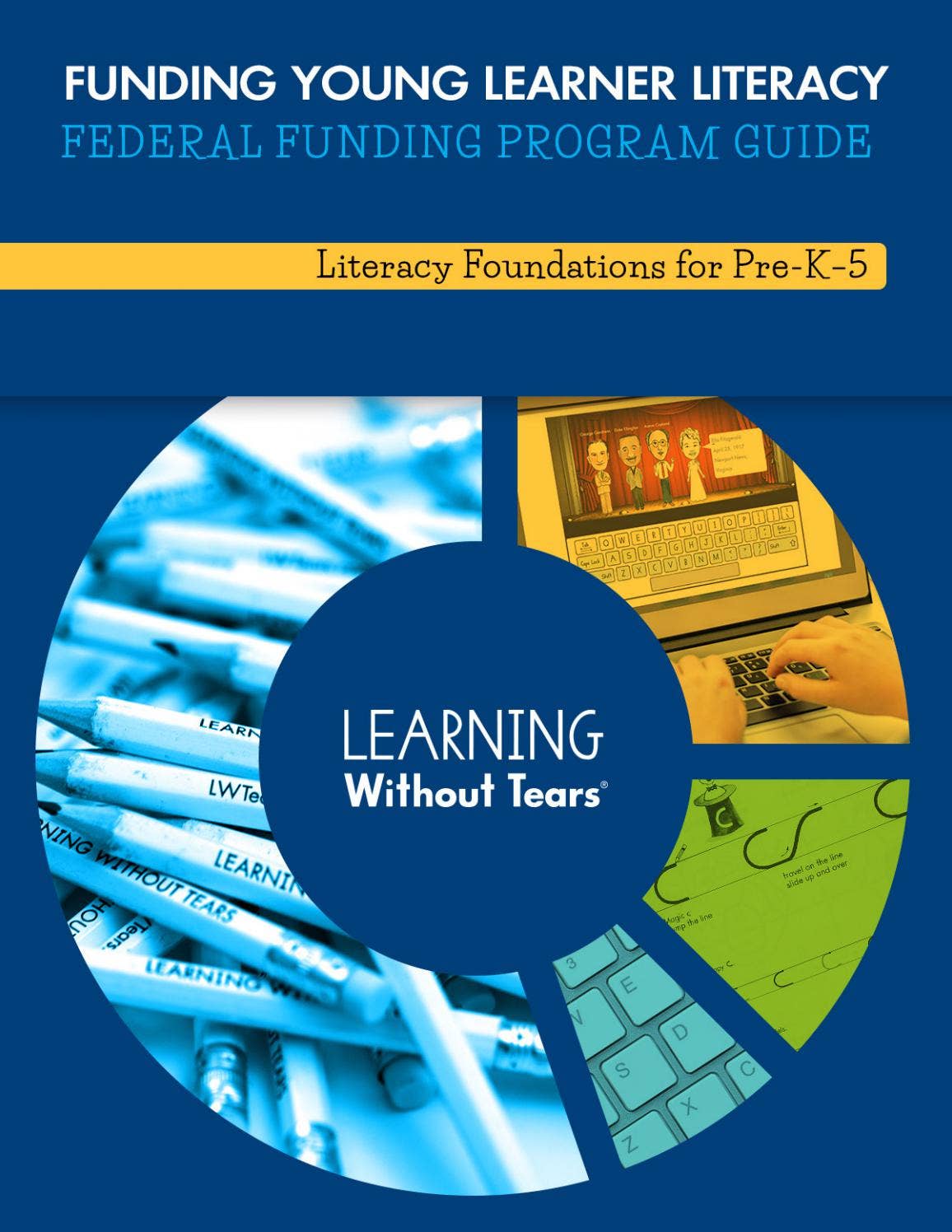 Federal Funding Program Guide - Literacy Foundation for Pre-K-5 by ...