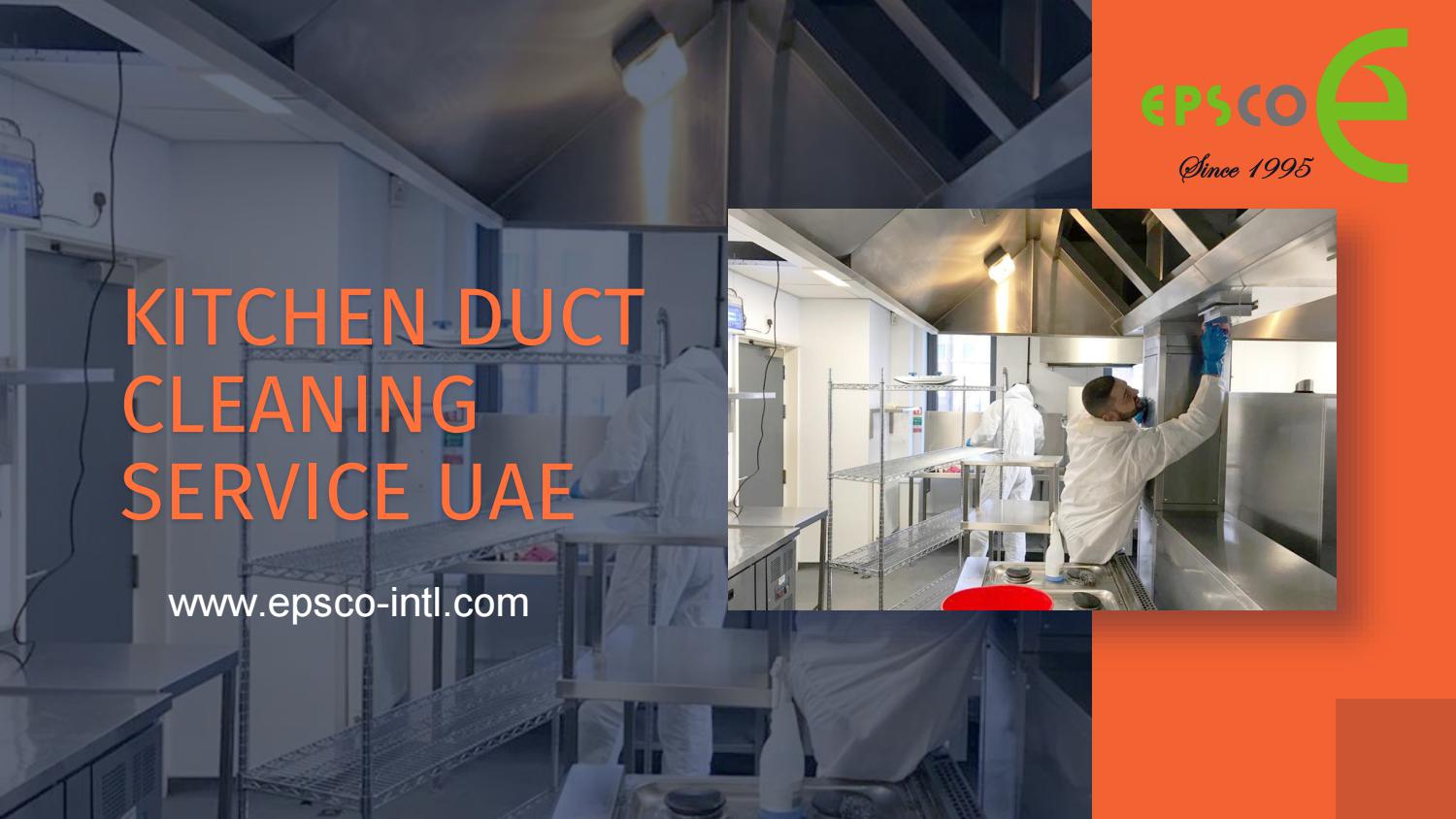 Kitchen Duct Cleaning UAE by EPSCO LLC Issuu