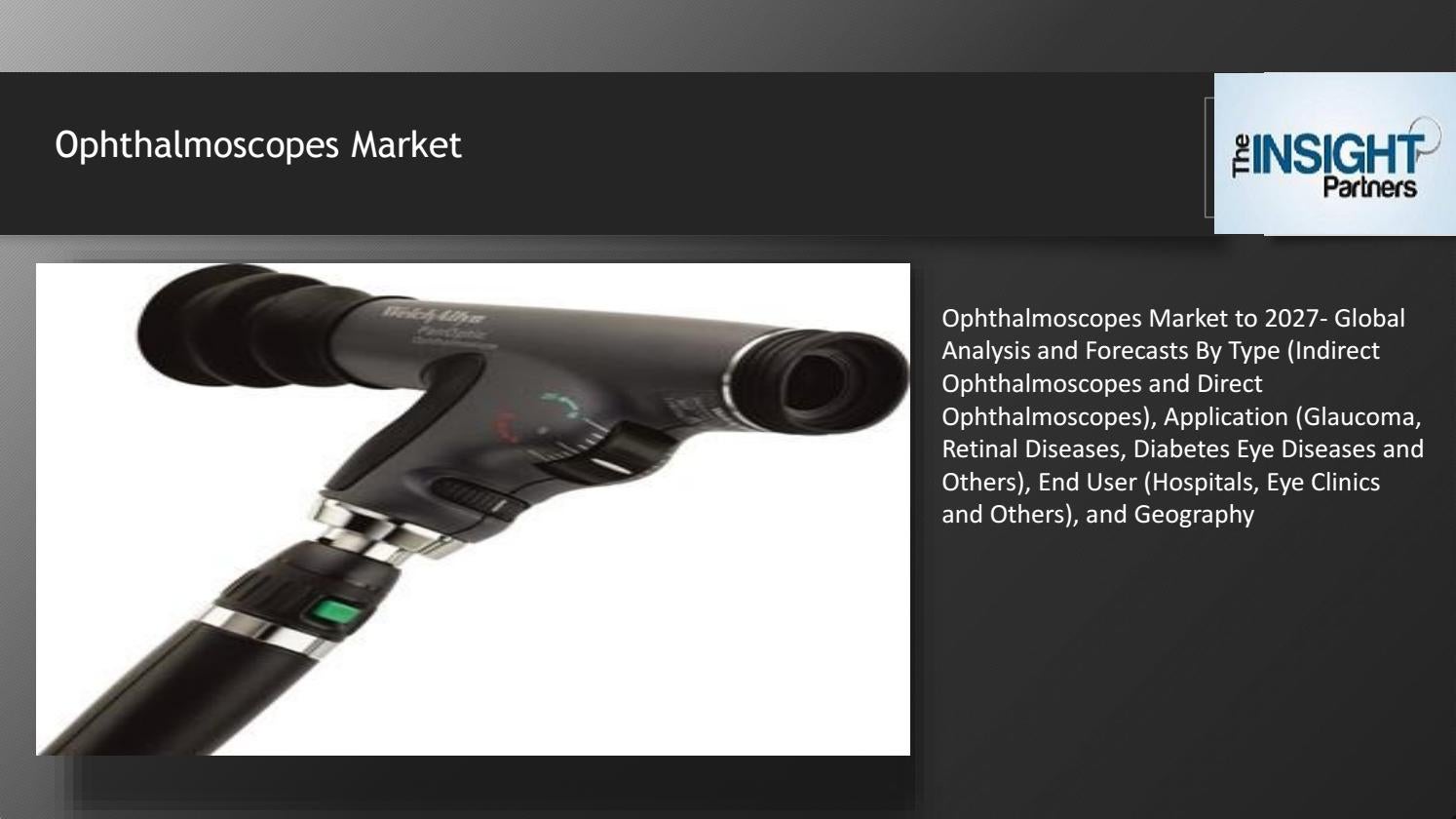 Ophthalmoscopes Market PDF by SURYA1987 Issuu