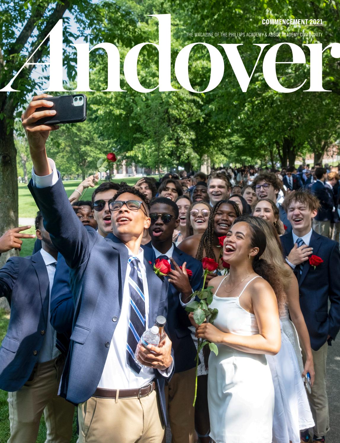 Andover magazine Commencement 2021 Issue by Phillips Academy Issuu