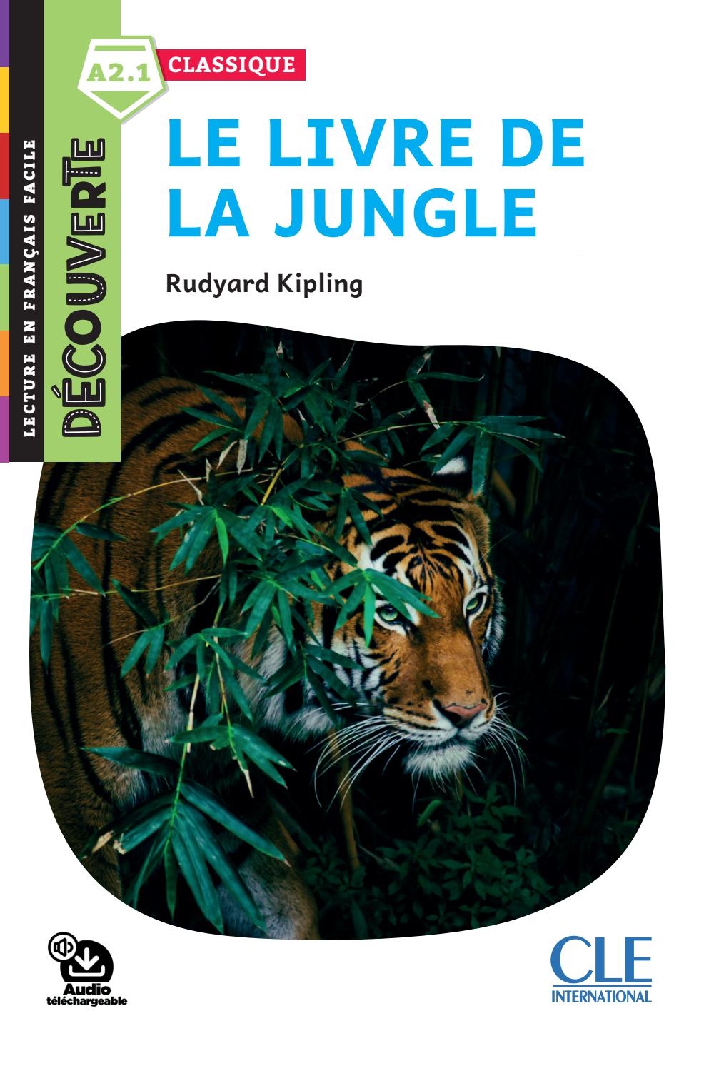 Le livre de la jungle - Niveau A2 by CLE International - Issuu