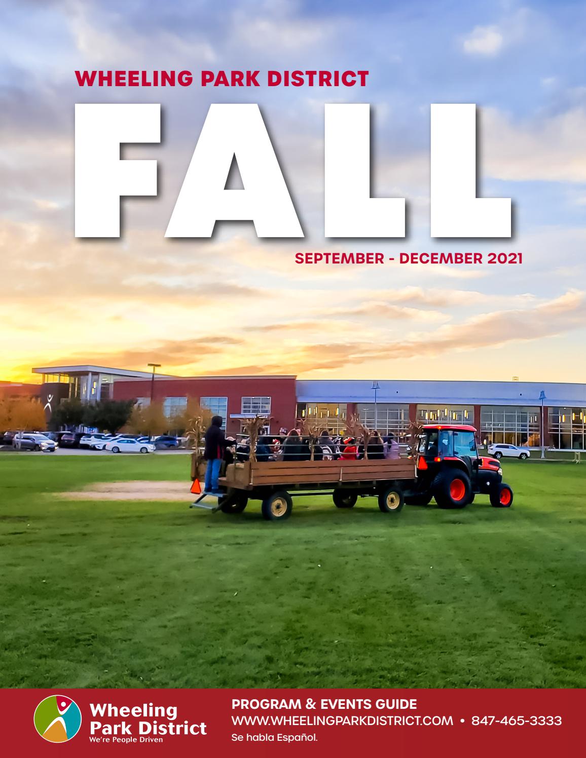 2021 Fall Program Events Guide By Wheeling Park District Issuu 2021 Fall Program Events Guide By Wheeling Park District Issuu