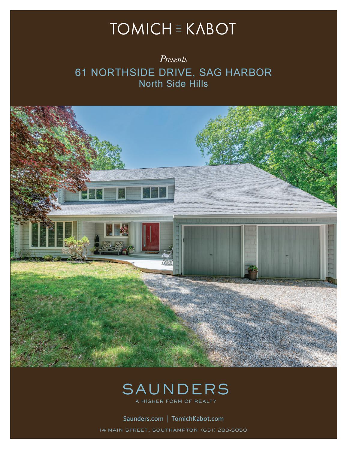 61 Northside Drive, Sag Harbor by Saunders & Associates Issuu