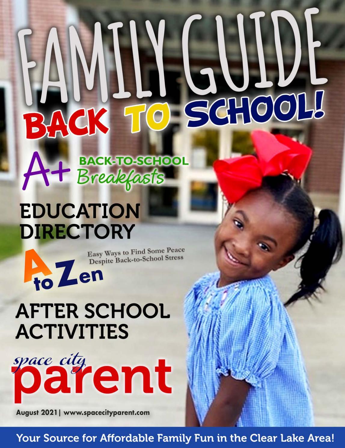 Space City Parent Magazine August 2021 by Space City Publishing Issuu
