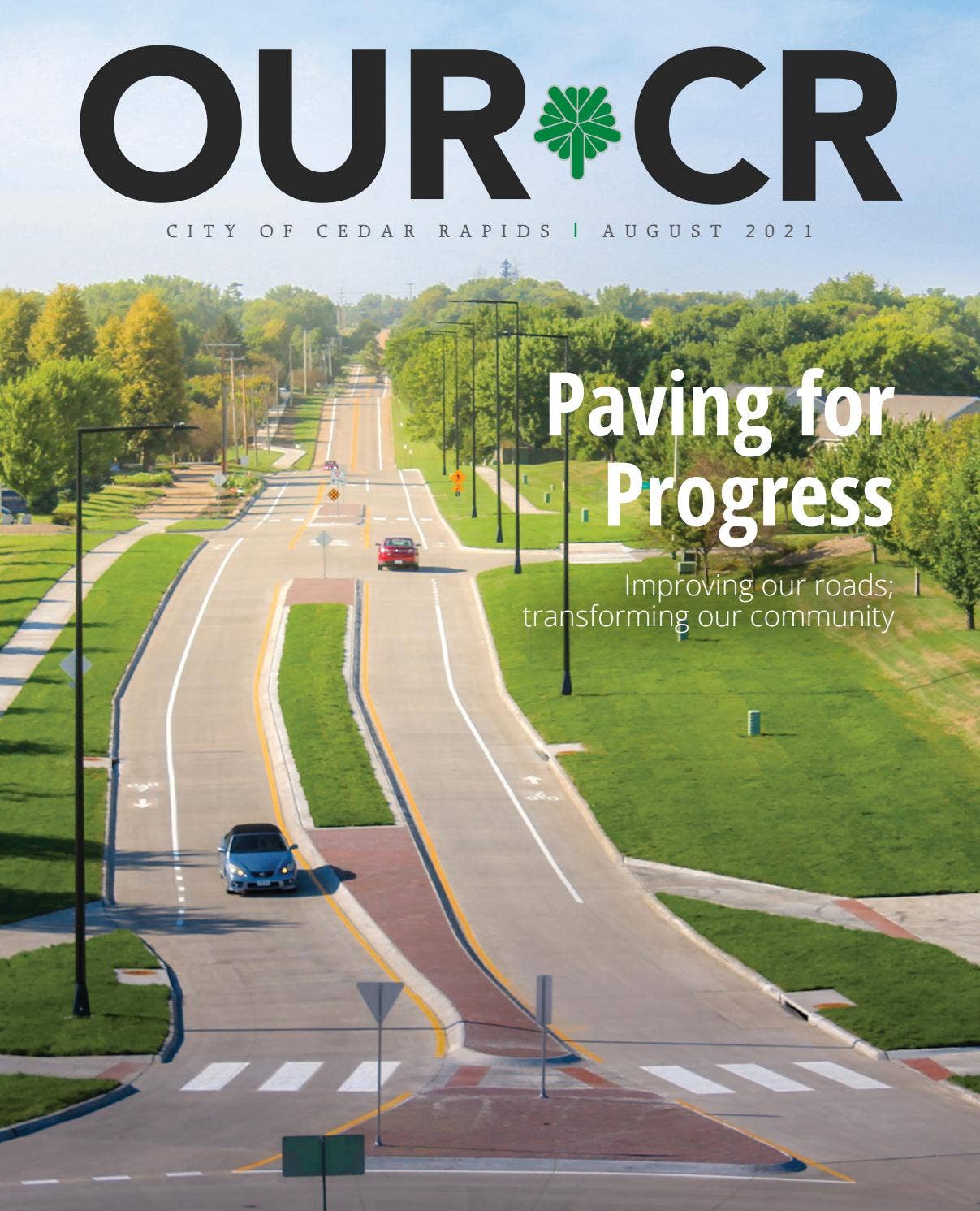 Our CR - August 2021 by City of Cedar Rapids - Issuu