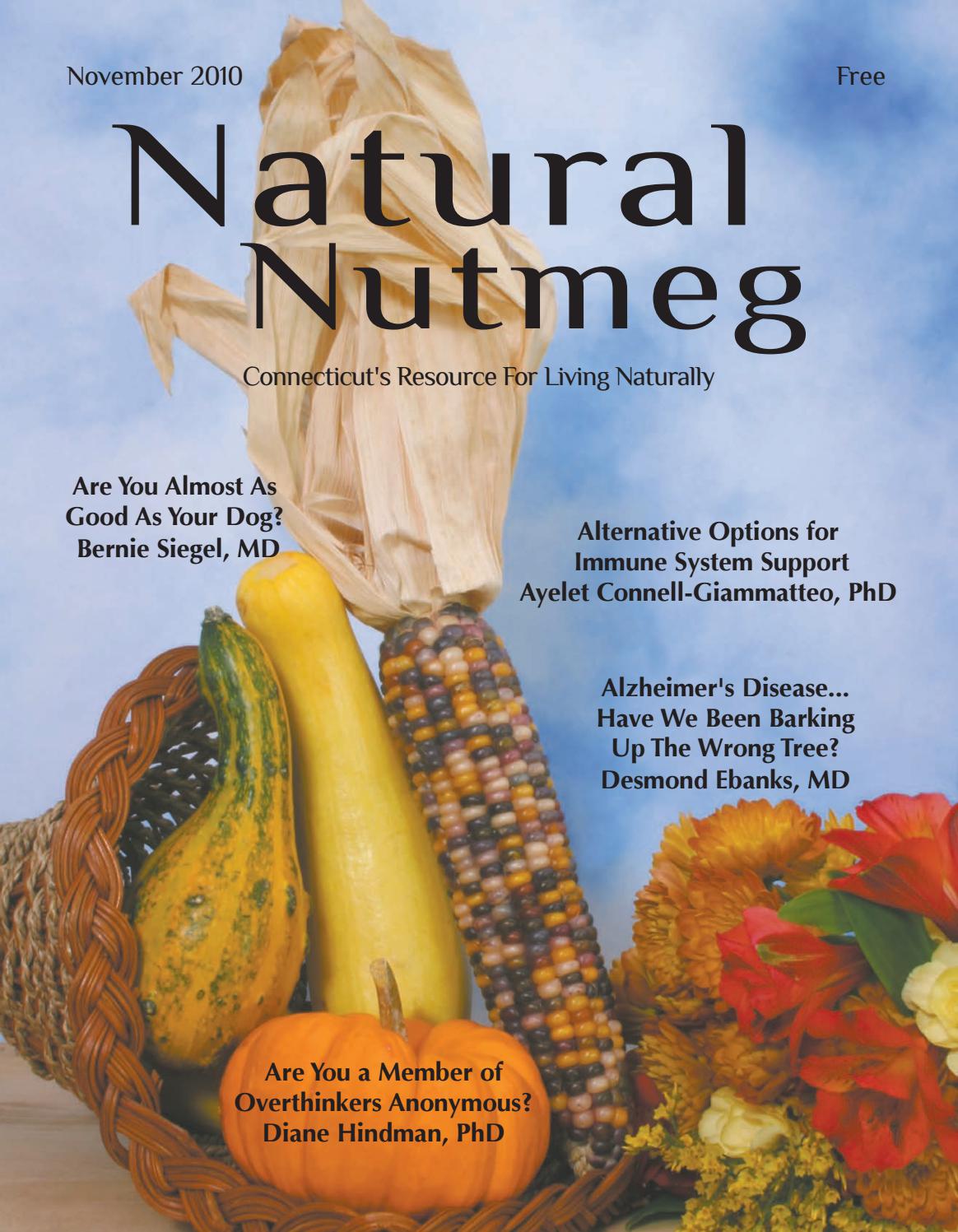 Natural Nutmeg November 2010 by Natural Nutmeg Magazine/Essential