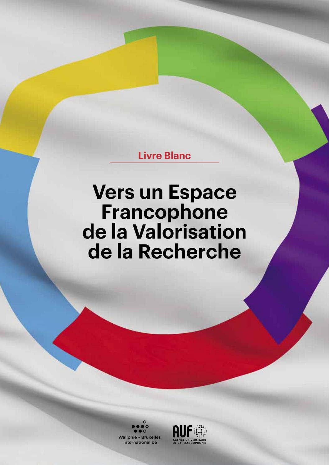 Livre Blanc - Vers un Espace Francophone de la Valorisation de la ...