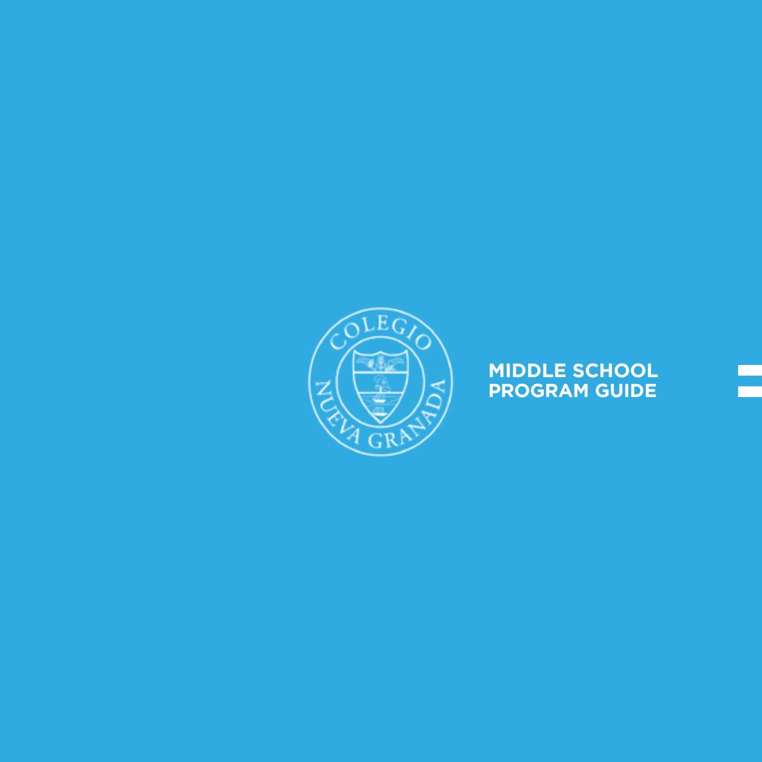 Colegio Nueva GranadaMiddle School Program GuideSY 2021 2022 by