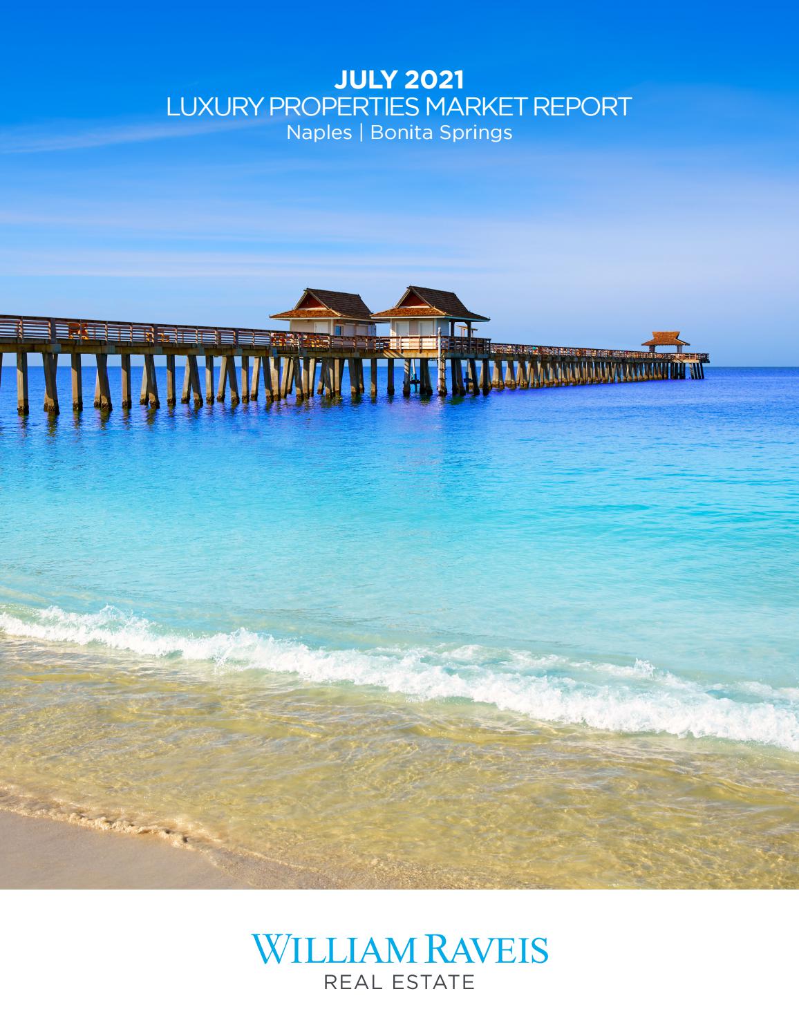 William Raveis Real Estate Luxury Properties Market Report July 2021 by