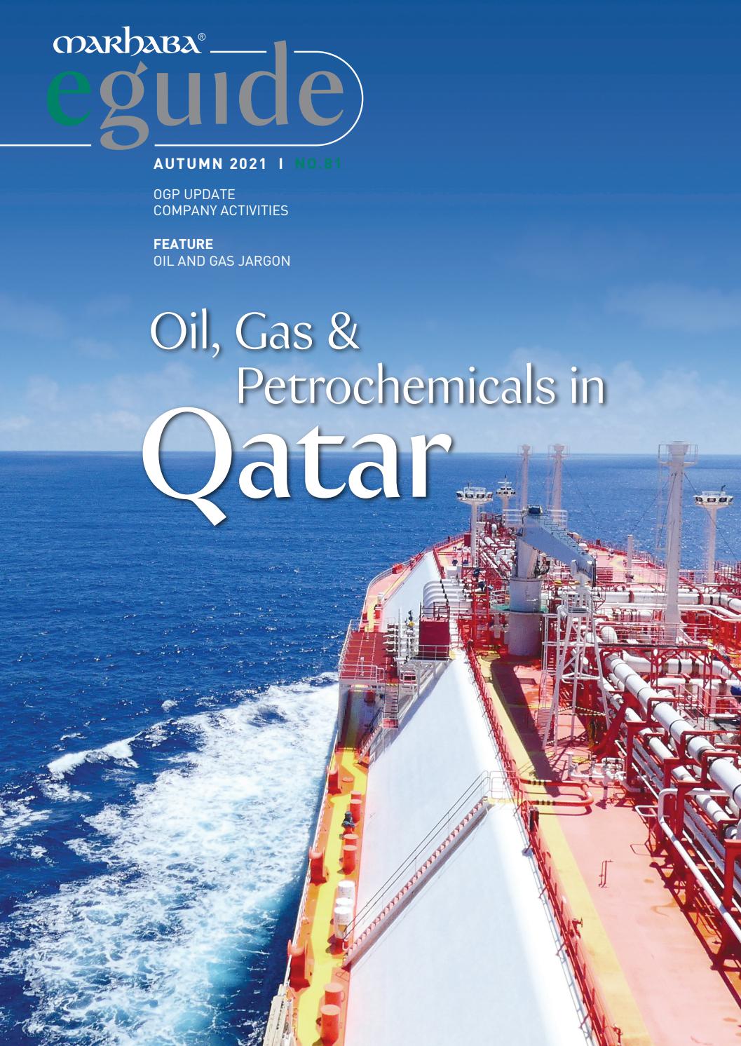 Oil, Gas & Petrochemicals in Qatar Autumn 2021 by Marhaba Information