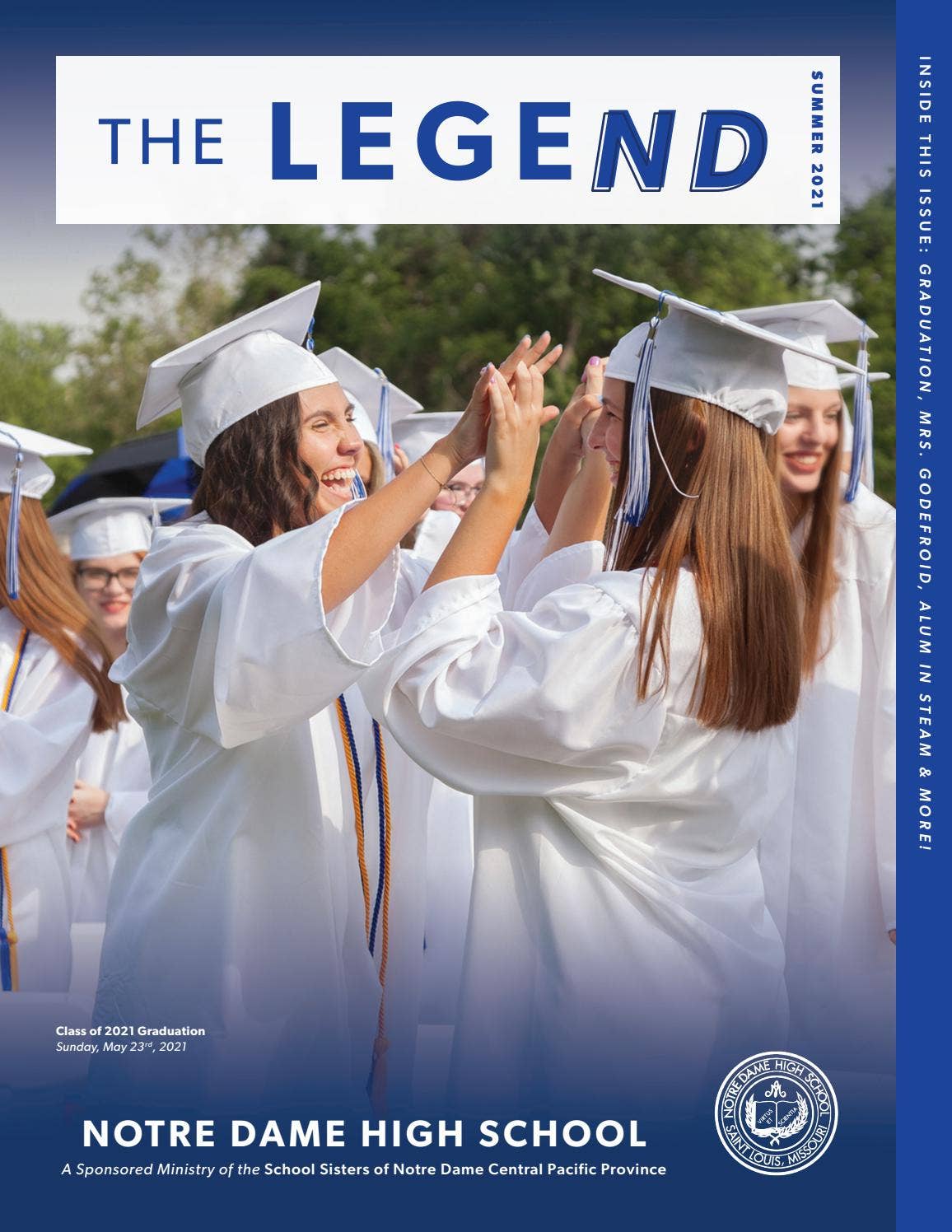 The LegeND — Summer 2021 by Notre Dame High School - Issuu