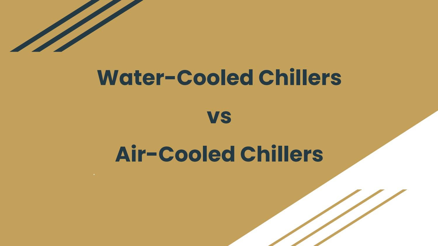 Water Cooled chillers Vs Air Cooled Chillers by Rinu sunny Issuu