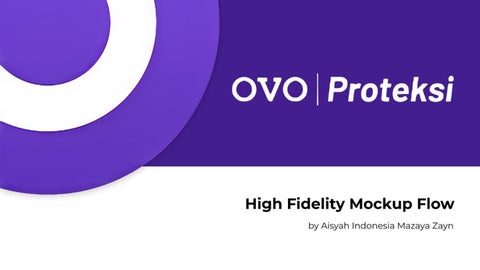 UI/UX Design Slide - OVO Proteksi by indonesia mazaya - Issuu