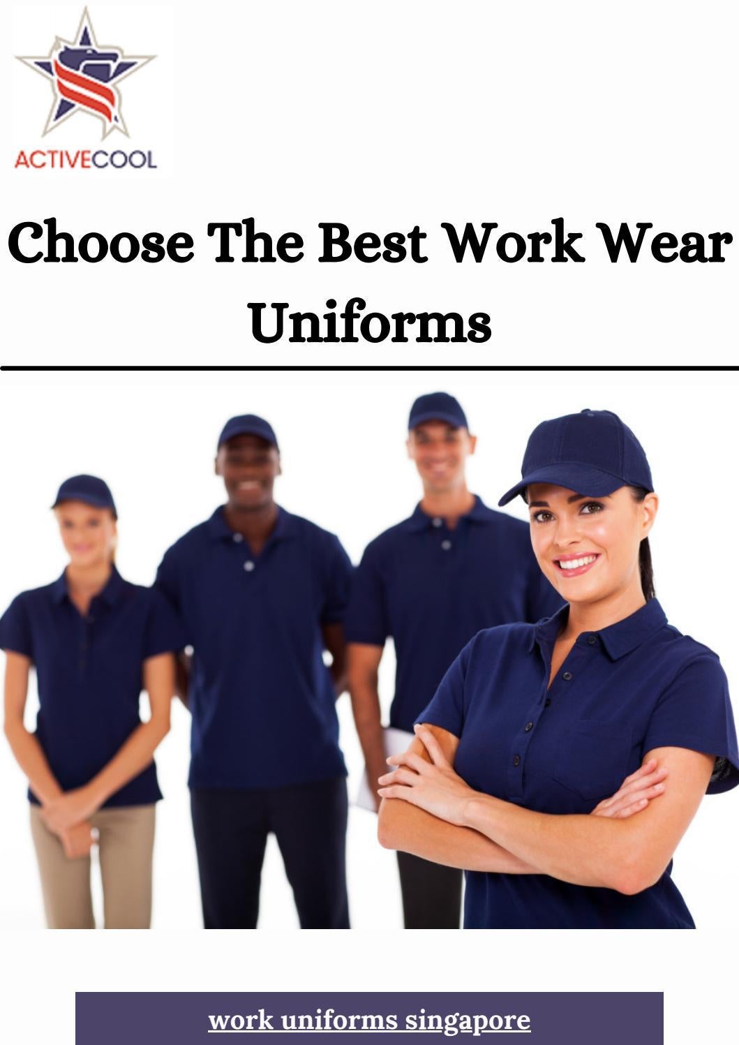 Choose The Best Work Wear Uniforms by activecoolfashion Issuu