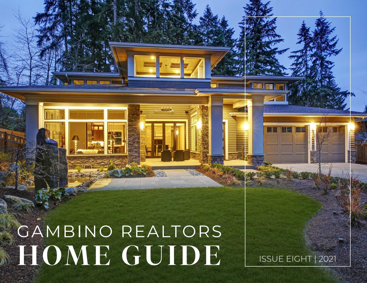 Gambino Realtors Home Guide Volume Two Issue Eight 2021 by Gambino