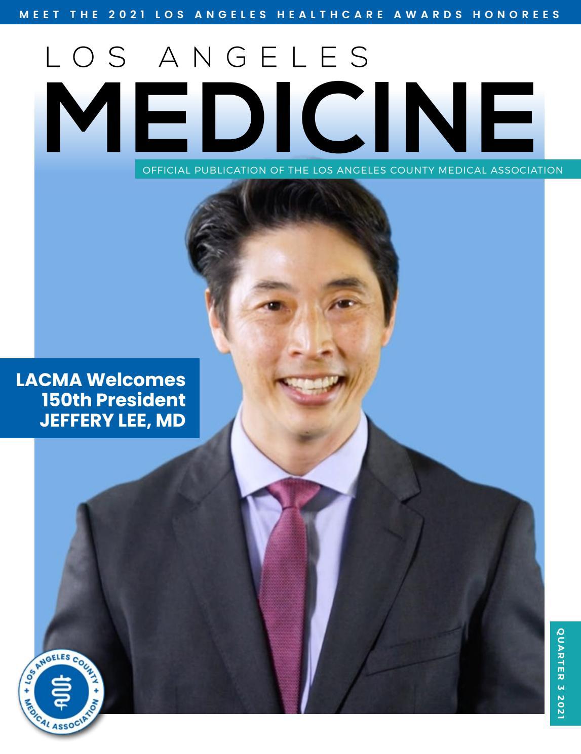 Q3 2021 | Los Angeles Medicine Magazine by RGOC - Issuu