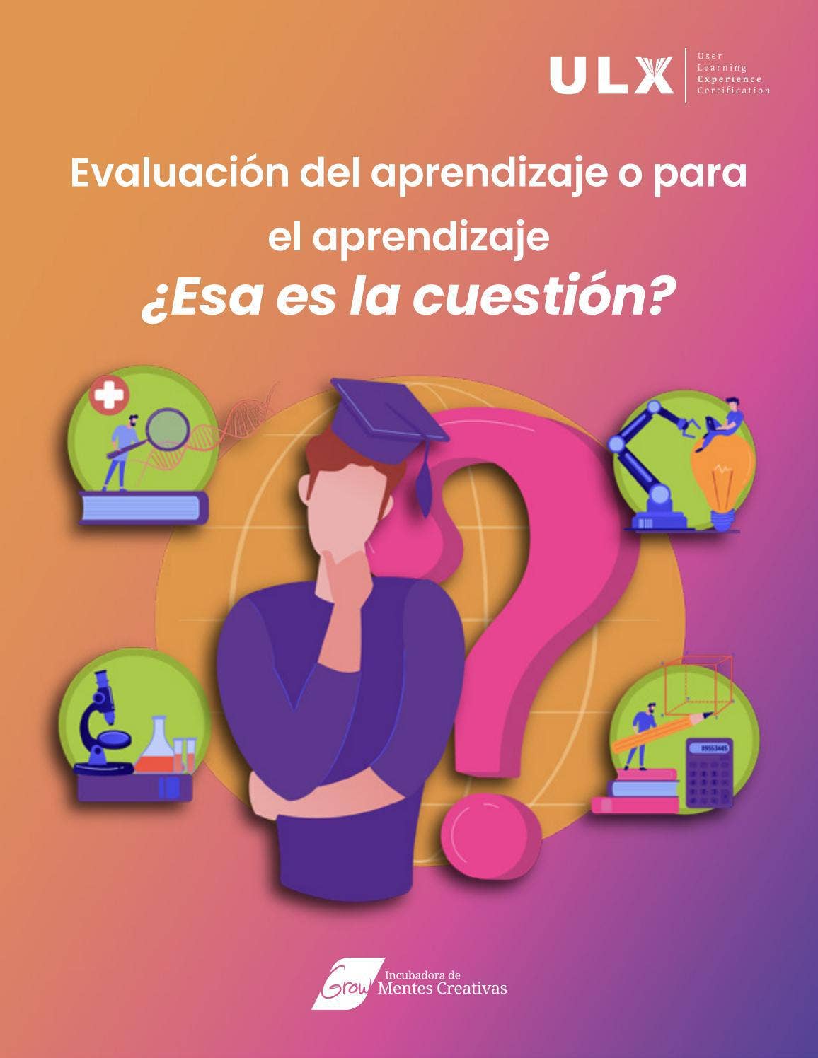 Evaluación del y para el aprendizaje by GROW INCUBADORA DE MENTES ...