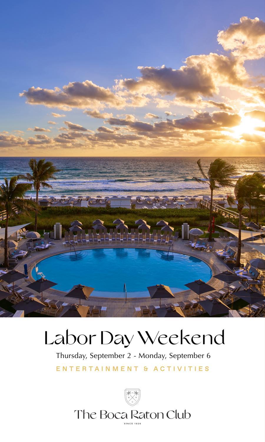 the-boca-raton-club-labor-day-weekend-2021-guide-by-thebocaraton-issuu