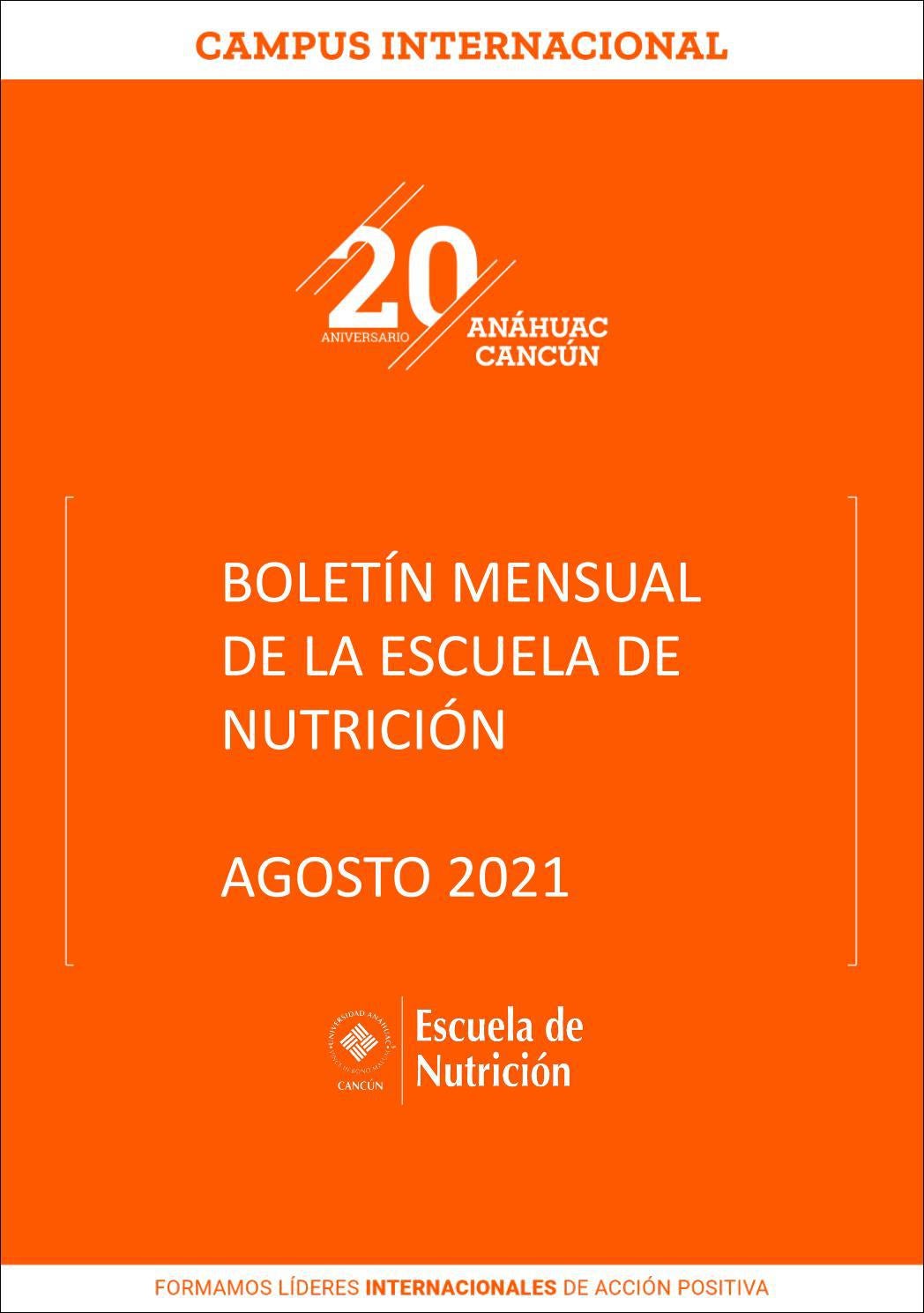 Boletín mensual de la Escuela de Nutrición agosto 2021 by Universidad