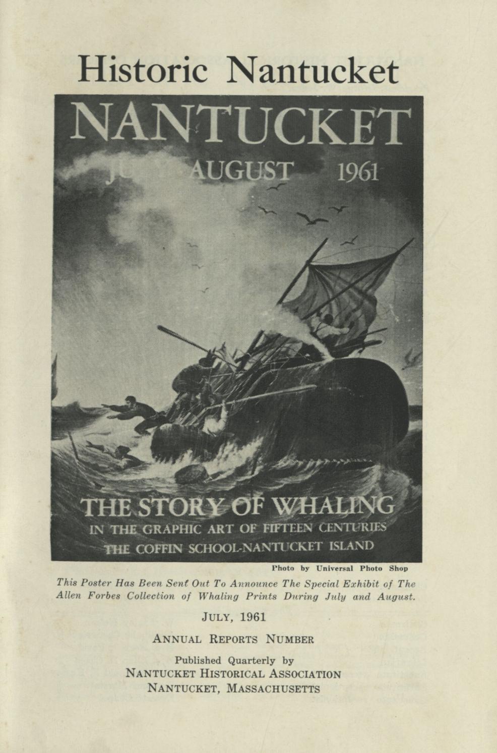 Historic Nantucket, July 1961, Vol. 9 No. 1 by Nantucket Historical