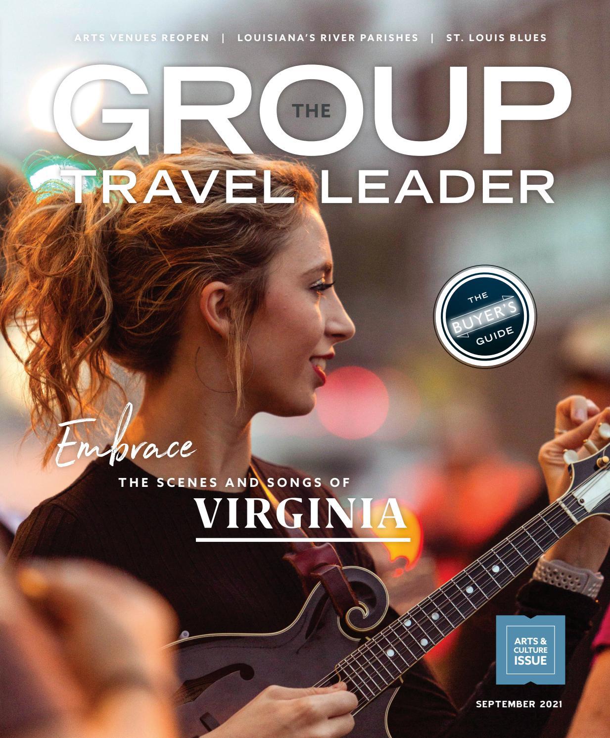 The Group Travel Leader September 2021 by The Group Travel Leader, Inc. Issuu