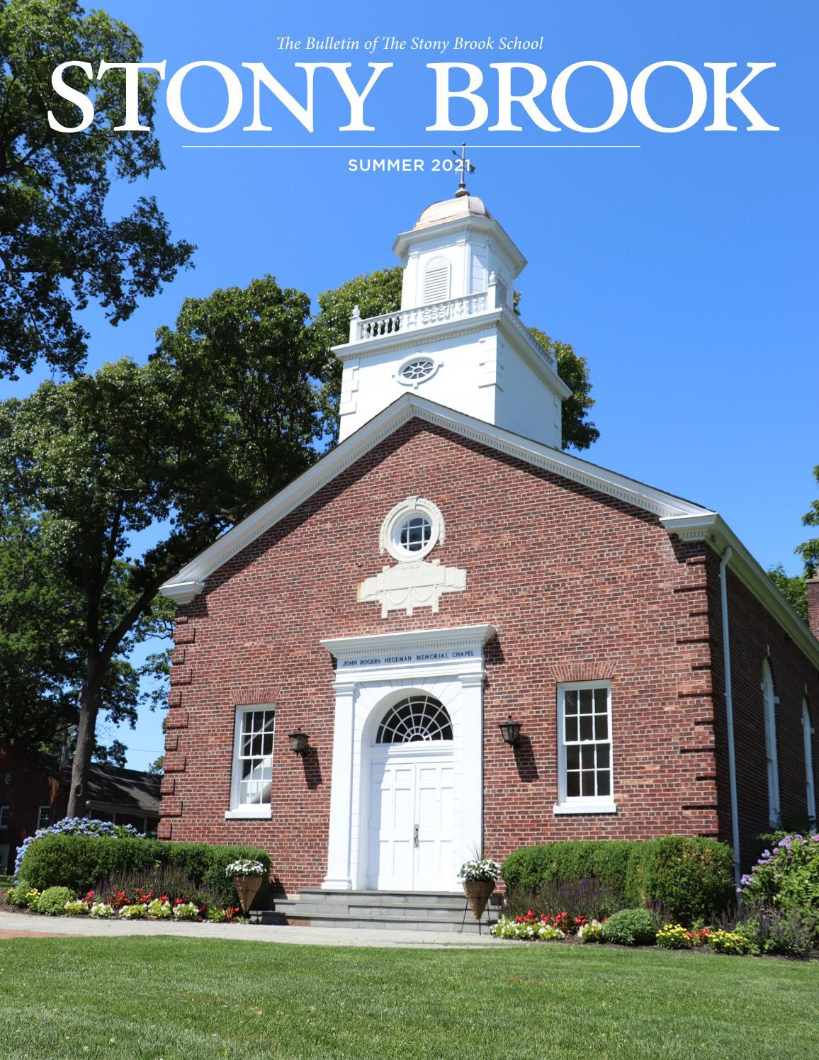 The Stony Brook School Bulletin Summer 2021 By Thestonybrookschool 