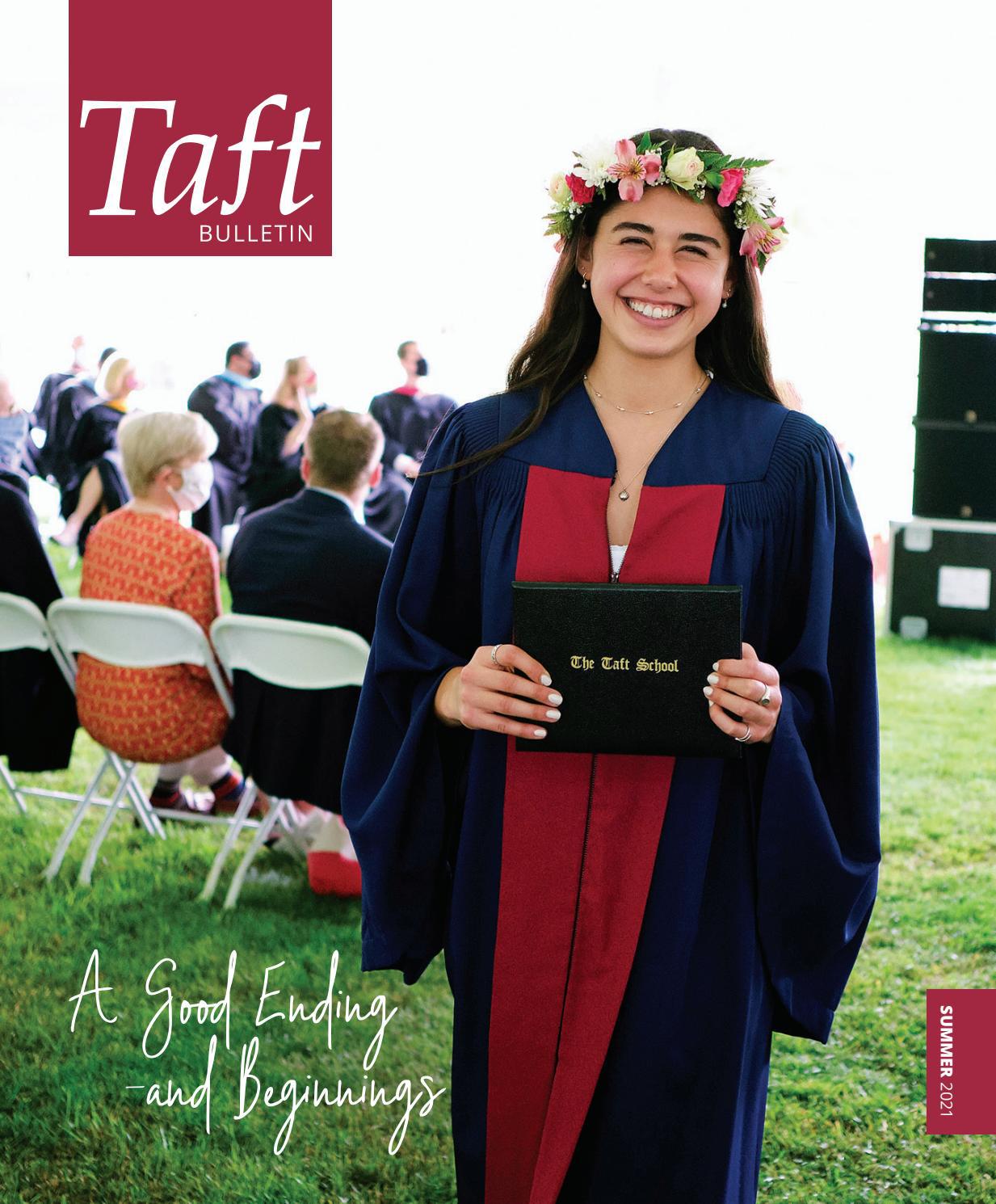 Taft Bulletin Summer 2021 by Good Design - Issuu